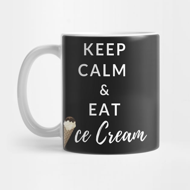 Keep Calm And Eat Ice Cream (Light Blue) by thcreations1